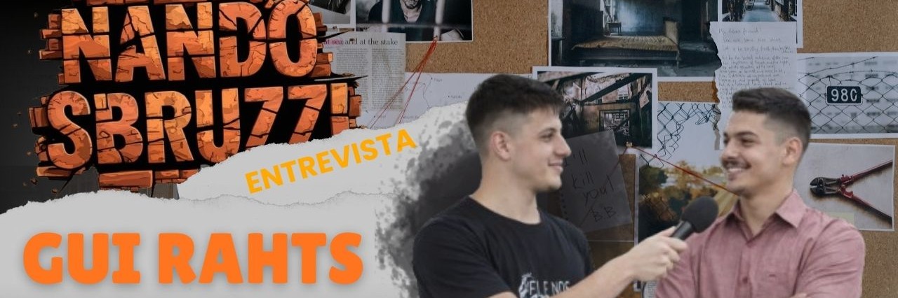 Nando Sbruzzi Entrevista Gui Rahts